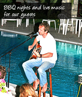BBQ nights and live music for our guests